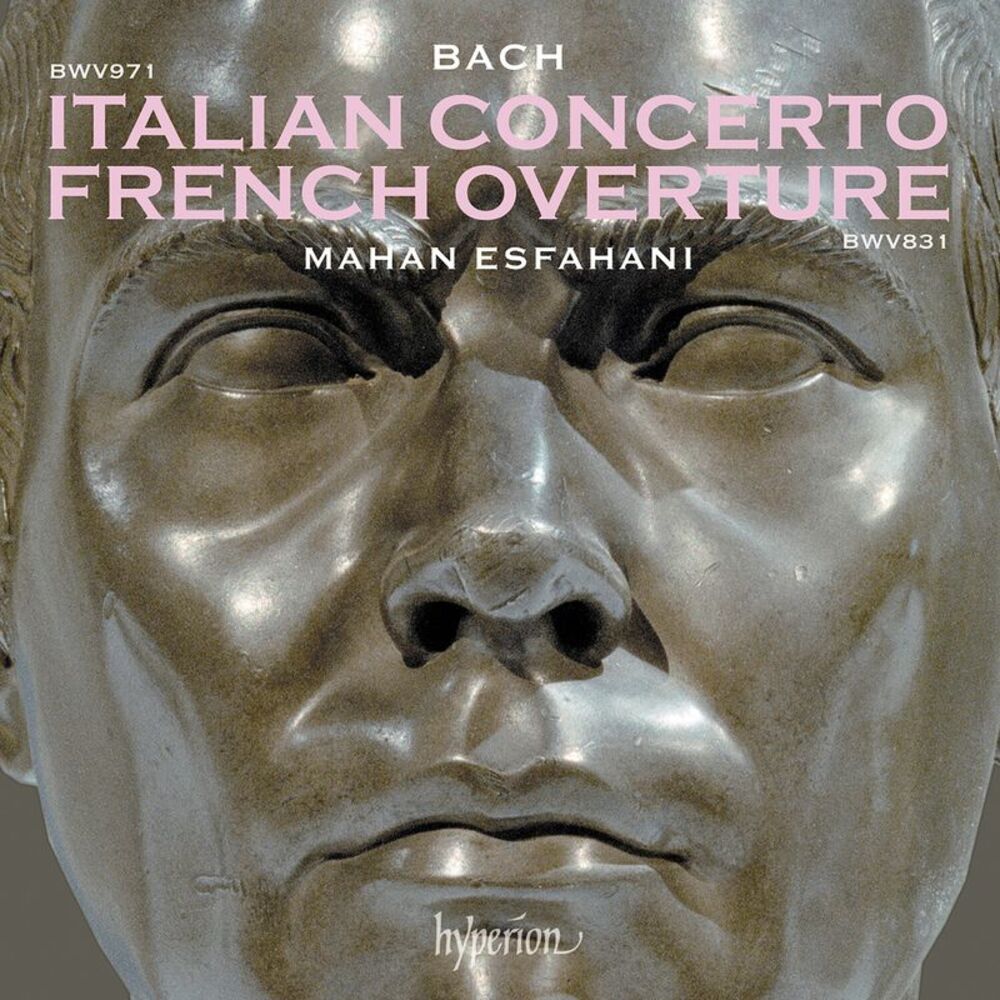 Mahan Esfahani - Bach: Italian Concerto & French Overture  CD